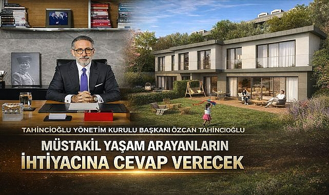 Tahincioğlu'ndan Doğayla İç İçe 'Erişilebilir Villa' Hayatı: Nidapark Beykoz Görele!