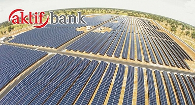 Aktif Bank GES Tesisi Üretime Başlıyor!