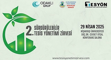 2. Sürdürülebilir Tesis Yönetimi Zirvesi: Sektörün Geleceği Şekilleniyor!