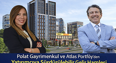 Gayrimenkulde Yeni Yatırım Enstrümanı: Polat Birinci Proje GYF Hayata Geçti!