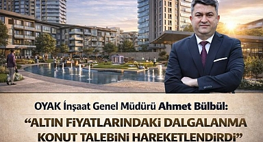 Ahmet Bülbül: Konut Uzun Vadeli En Güçlü Yatırım!