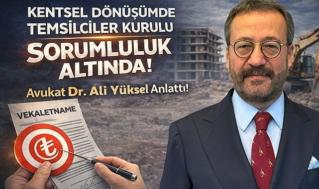 Kentsel Dönüşümde Temsilciler Kurulu'nun Sorumluluğu!