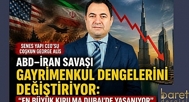 Savaşın Gölgesinde Gayrimenkul! Dubai Gerilerken Türkiye Yükseliyor!