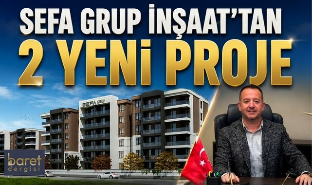 Sefa Grup İnşaat’tan Ankara’da 2 Milyar Liralık Yeni Konut Yatırımı!