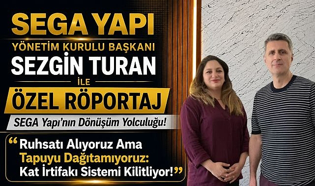 SEGA Yapı Vites Yükseltti! 2027'ye Kadar 1.200 Yeni Konut Üretecek!