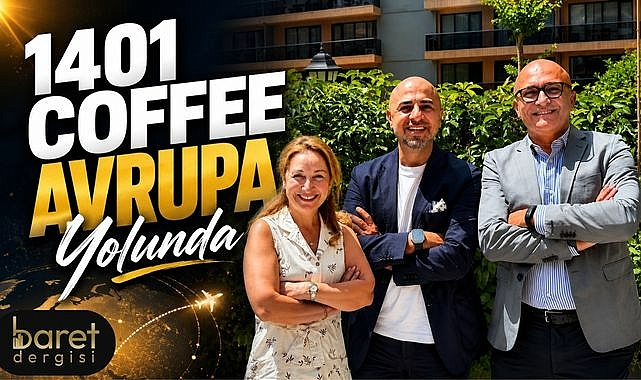 Port Group’tan 1401 Coffee için Avrupa açılımı: Dinamo Consulting ile stratejik iş birliği!