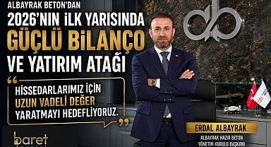 Albayrak Beton’un Brüt Kârı Yüzde 66,2 Arttı!
