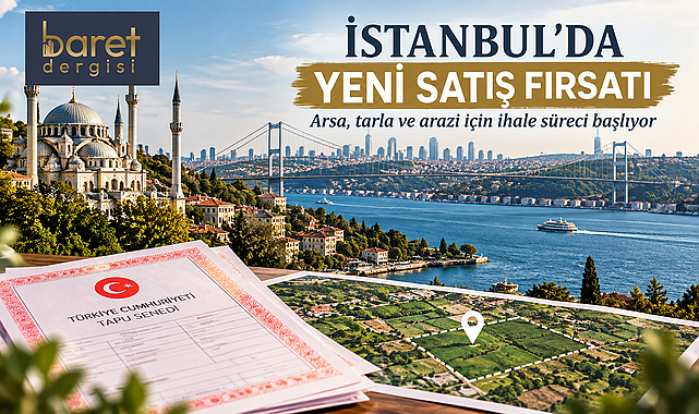 Milli Emlak İstanbul'da arsa ve arazileri satışa çıkarıyor!