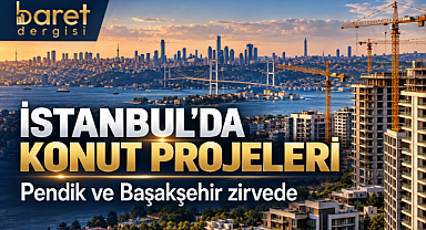 İstanbul’un Yeni Konut Haritası: Hangi İlçelerde Kaç Şantiye Yükseliyor?