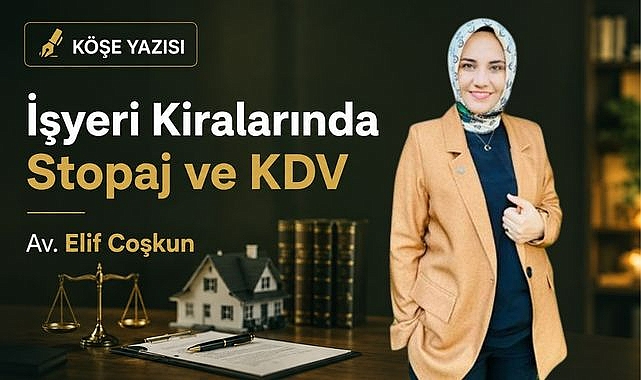 İşyeri Kiralarında Stopaj ve KDV!