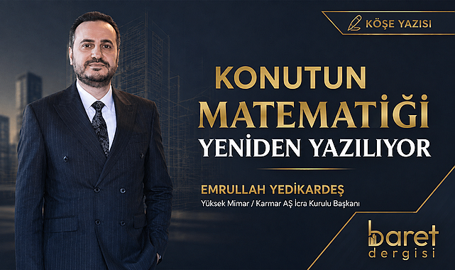 Konutun Matematiği Yeniden Yazılıyor!
